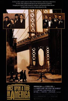 暗网禁区app《美国往事 Once Upon a Time in America》免费在线观看