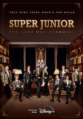暗网禁区破解版《Super Junior The Last Man Standing》免费在线观看