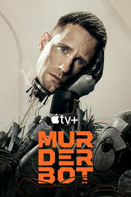 暗网禁区破解版《杀戮人机 Murderbot》免费在线观看