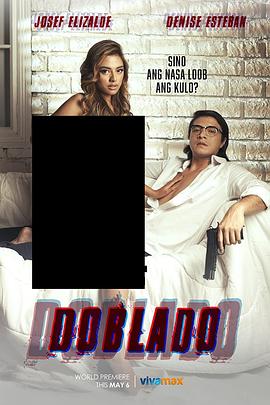 暗网禁区app《多布拉多 Doblado》免费在线观看