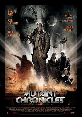 暗网禁区破解版《变异编年史 Mutant Chronicles》免费在线观看