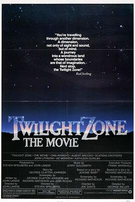 暗网色情片《阴阳魔界 Twilight Zone: The Movie》免费在线观看