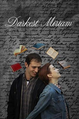 暗网禁区app《至暗米里亚姆 Darkest Miriam》免费在线观看